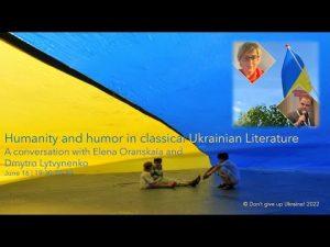 Read more about the article Humanity and humor in classical Ukrainian Literature – Elena Oranskaia & Dmytro Lytvynenko