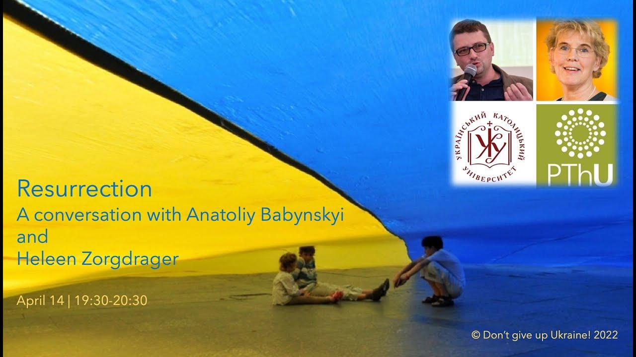 Resurrection – Anatoliy Babynskyi & Heleen Zorgdrager